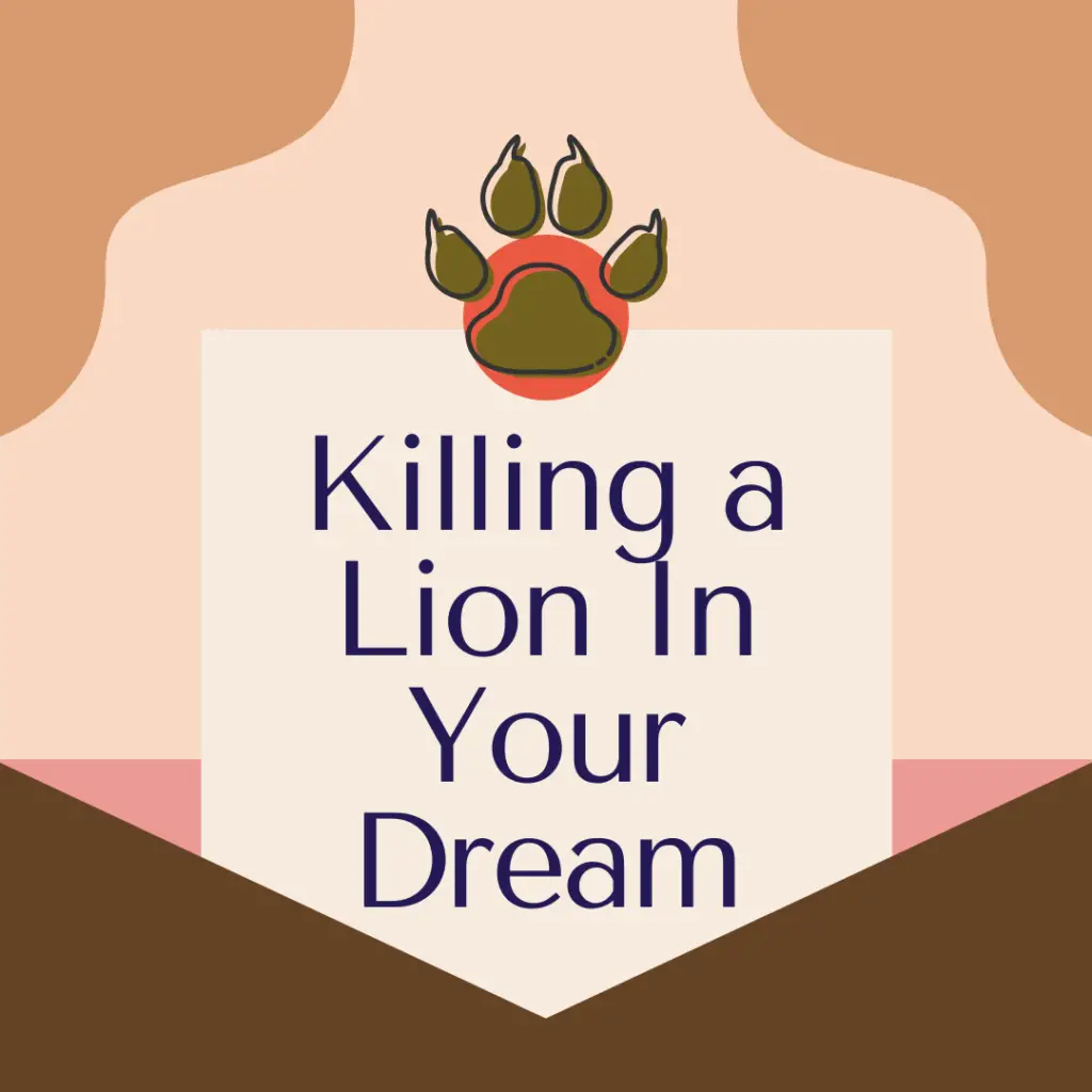 Killing a Lion In Your Dream