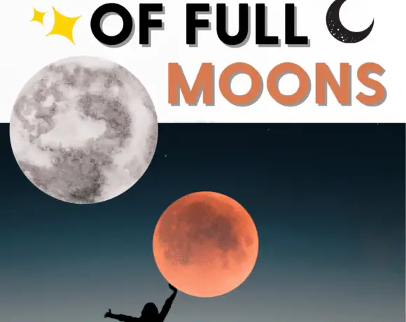 The Different Meanings of the Full Moons